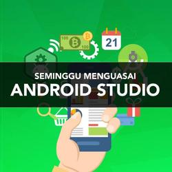 7 Hari Menguasai Android Studio Untuk Pemula