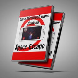 Cara Membuat Game Android dengan Unity - Space Escape